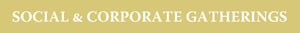 Social and Corporate Gatherings menu