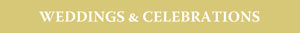 Weddings and Celebrations Menus